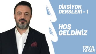 Diksiyon Eğitimi  1  Hoş geldiniz [upl. by Inahs]