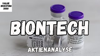 Biontech 🧪🧬 Aktienanalyse  KGV von 6  Szenario bis 2025 [upl. by Nefen715]