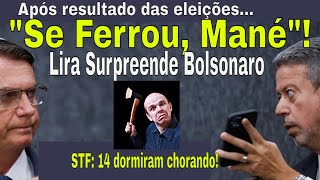 SURPRESA LIRA FACADA EM BOLSONARO E EXTREMISTAS STF 14 DANÇAM PIMENTA GOVERNO SE FORTALECEU [upl. by Victoir]