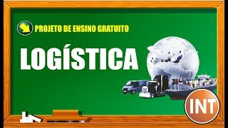 CURSO DE LOGÍSTICA COMPLETO ONLINE  Aula 01 de 07  CURSO GRATUITO COM POSSIBILIDADE DE CERTIFICADO [upl. by Anele]