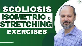 Scoliosis Isometric amp Stretching Exercises  Dr Andrew Strauss [upl. by Isyed]