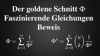 Der goldene Schnitt Φ als Reihe und Summe  Beweis faszinierender Gleichungen Analysis [upl. by Salina]