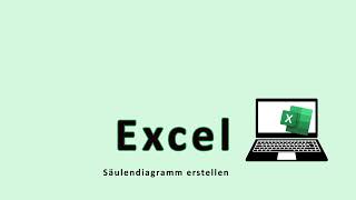 Excel Säulendiagramm erstellen [upl. by Horwitz801]