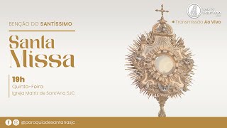 Benção do Santíssimo e Santa Missa Ao Vivo  19h  25 de Janeiro de 2024 [upl. by Garreth]