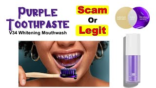 Purple Mouthwash Reviews  Hismile V34 Whitening Toothpaste scam explained [upl. by Ttayw563]