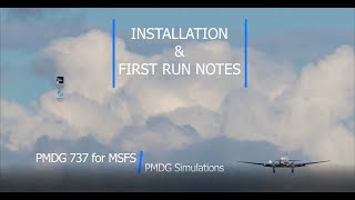 PMDG 737 for MSFS 001 Installation and Important First Run Notes [upl. by Noonan166]