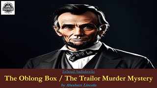 A Remarkable Case of Arrest for Murder  The Trailor Murder Mystery  by Abraham Lincoln  Audiobook [upl. by Odlamur]