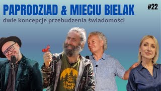 Paprodziad i Mieczysław Bielak  Dwie Koncepcje Przebudzenia [upl. by Illib244]