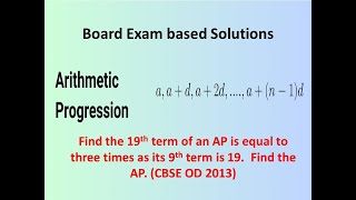 Find the 19th term of an AP is equal to three times as its 9th term is 19 Find the AP CBSE 2013 [upl. by Ahsined]