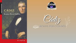 Cádiz  Benito Pérez Galdós 📚 Audiolibro [upl. by Quent]