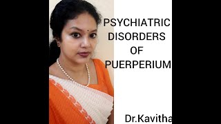 psychiatric disorders of puerperium [upl. by Evelin639]