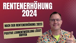 MegaRentenerhöhung 2024 Lohnanstieg 1Quartal2023 lässt auf große Rentenanpassung 2024 hoffen [upl. by Aipotu]