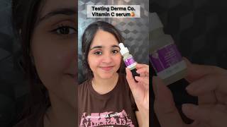 Testing derma Co vitamin C serum🌷🫧 ashortaday ytshorts shortsindia shortsfeed [upl. by Elvira775]