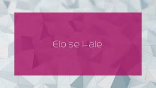 Eloise Hale  appearance [upl. by Azzil]