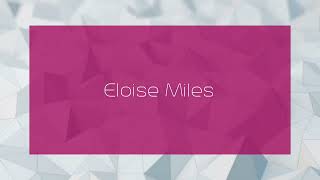 Eloise Miles  appearance [upl. by Cara]