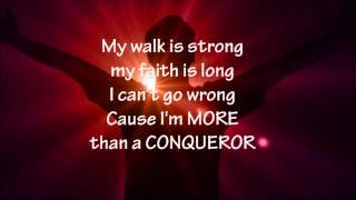 Hezekiah Walker  More Than A Conqueror  Lyrics [upl. by Irihs779]