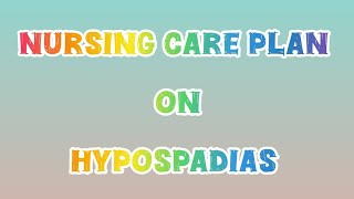 nursing care plan on hypospadias ncp casestudy presentation shorts shortvideo viralvideo [upl. by Noletta]