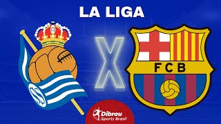 REAL SOCIEDAD X BARCELONA AO VIVO LA LIGA DIRETO DO ESTÁDIO  RODADA 11  NARRAÇÃO [upl. by Adan]