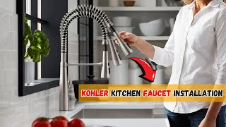 Kohler Kitchen Faucet Installation A StepbyStep Guide [upl. by Byrd236]