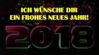 NEUJAHRSGEDICHT 2018 ✨ Liebe Grüße und frohes neues Jahr ✨ Happy New Year 🍸 WhatsApp Video kostenlos [upl. by Treblihp]