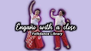 Engaño with a close  Folkdance Library [upl. by Yesnyl]