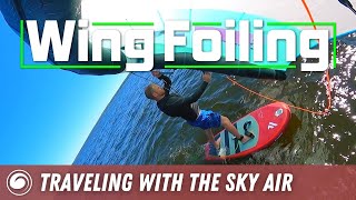 Wing Foiling  Traveling With the Fanatic Sky Air Board [upl. by Anoo744]