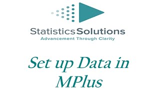 Mplus Data Setup [upl. by Nellie276]