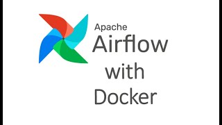 Apache Airflow with Docker 🌐💨 [upl. by Leonid68]