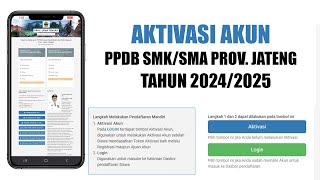 AKTIVASI AKUN PPDB SMASMK PROV JATENG 20242025 [upl. by Aihsia]