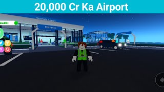 🔥20000 Dollar Ka Airport in Roblox Airport Tycoon 🤑 Part2 roblox gaming games gameplay [upl. by Odlanier]