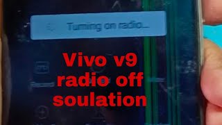 Vivo v9 radio off problem solution [upl. by Akenaj]