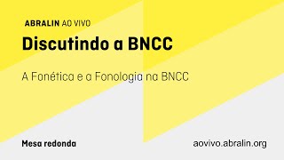 A Fonética e a Fonologia na BNCC [upl. by Pillow]