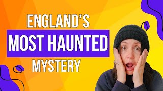 Borley Rectory Inside Englands Most Haunted Mystery [upl. by Kosak690]