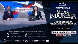 Bedah Editorial MI  Lindungi Segera Pekerja Rumah Tangga [upl. by Zasuwa]