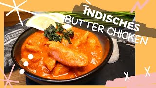 Indisches Butter Chicken  Orientalisches Hähnchen aus dem Ofen [upl. by Torres]