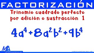 Factorización Trinomio cuadrado perfecto por adición o sustracción  Ejemplo 1 [upl. by Nollad]