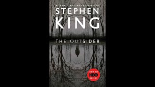 STEPHEN KING The Outsider PART 2 5 9 [upl. by Constantino]