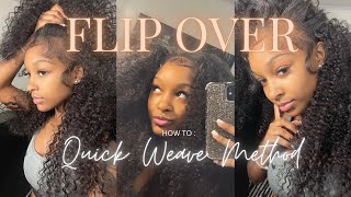 HOW TO  FLIP OVER QUICK WEAVE METHOD  BEGINNER FRIENDLY w organic bloomy hair [upl. by Orren]