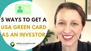 5 Ways to get a USA Investor Green Card Business visas 🇺🇸 🤓 [upl. by Eimmis]