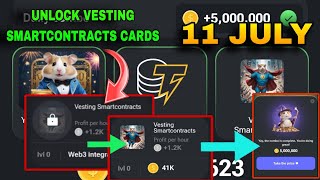 Hamster Kombat Daily Combo Cards 11 July 2024  How To Unlock Vesting SmartContracts Card [upl. by Oiralih]