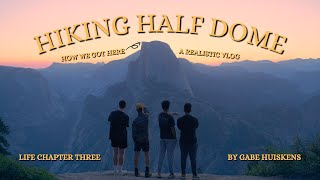 YOSEMITES DEADLIEST HIKE  The reality of Hiking Half Dome  Life Chapter Three [upl. by Gayl]