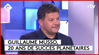 Guillaume Musso l’homme aux millions de lecteurs  C à Vous  05032024 [upl. by Limay]