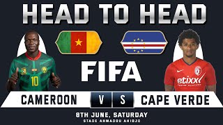 CAMEROON vs CAPE VERDE  AFRICA CUP OF NATIONS 2024  Prediction amp Head to Head Stats  CMR vs CPV [upl. by Leoy848]