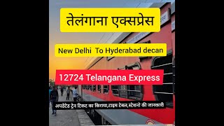 12724  Telangana Express Train Information Indian Railway Information And Journeys [upl. by Notsreik]