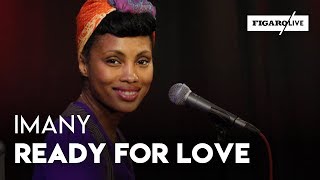 Imany  Ready for love  Le Live [upl. by Alyos]