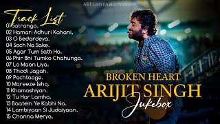 Arijit Singh Sad Songs Collection 2024  Arijit Singh Hits Songs  Arijit Singh Jukebox Songs [upl. by Brandyn]