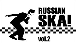 Russian Ska Punk vol 2 [upl. by Nigle]