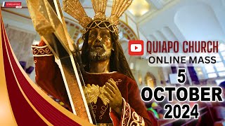 Quiapo Church Live Mass Today  October 5 2024 SATURDAY MISA NG POONG HESUS NAZARENO [upl. by Morly]