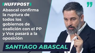 Abascal confirma la ruptura de todos los gobiernos de coalición con el PP [upl. by Aicnilav804]