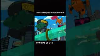 The Stereophonic Experience shorts futurama [upl. by Pinchas56]